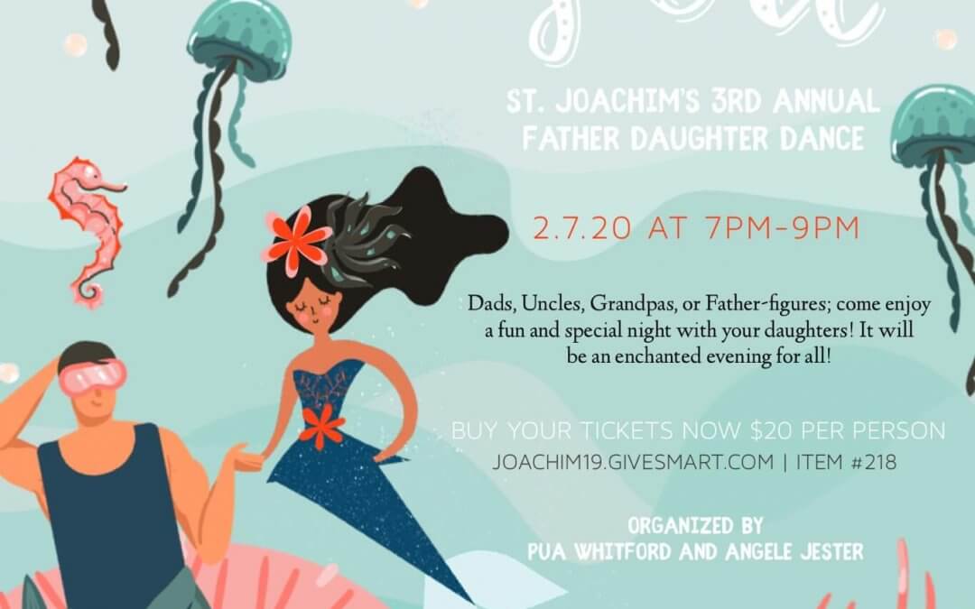 Join Us “Under the Sea’ for Our Third Annual Father Daughter Dance